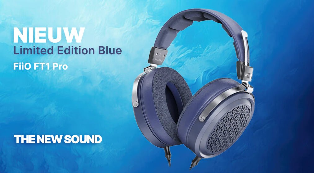 2e Kans FiiO FT1 Pro Blauw Limited Edition - FiiO - The New Sound