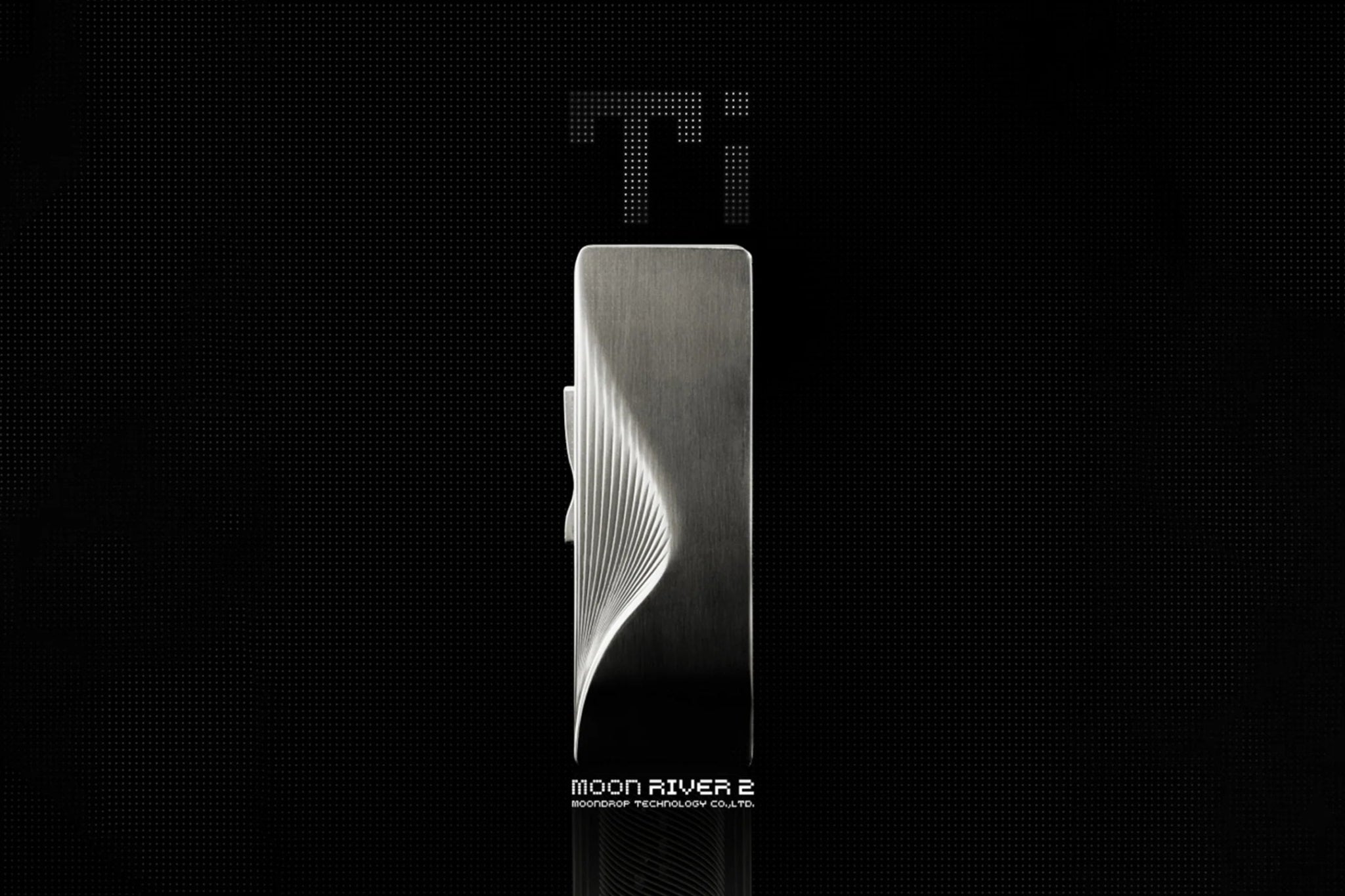 MoonRiver 2 TI - Moondrop - The New Sound