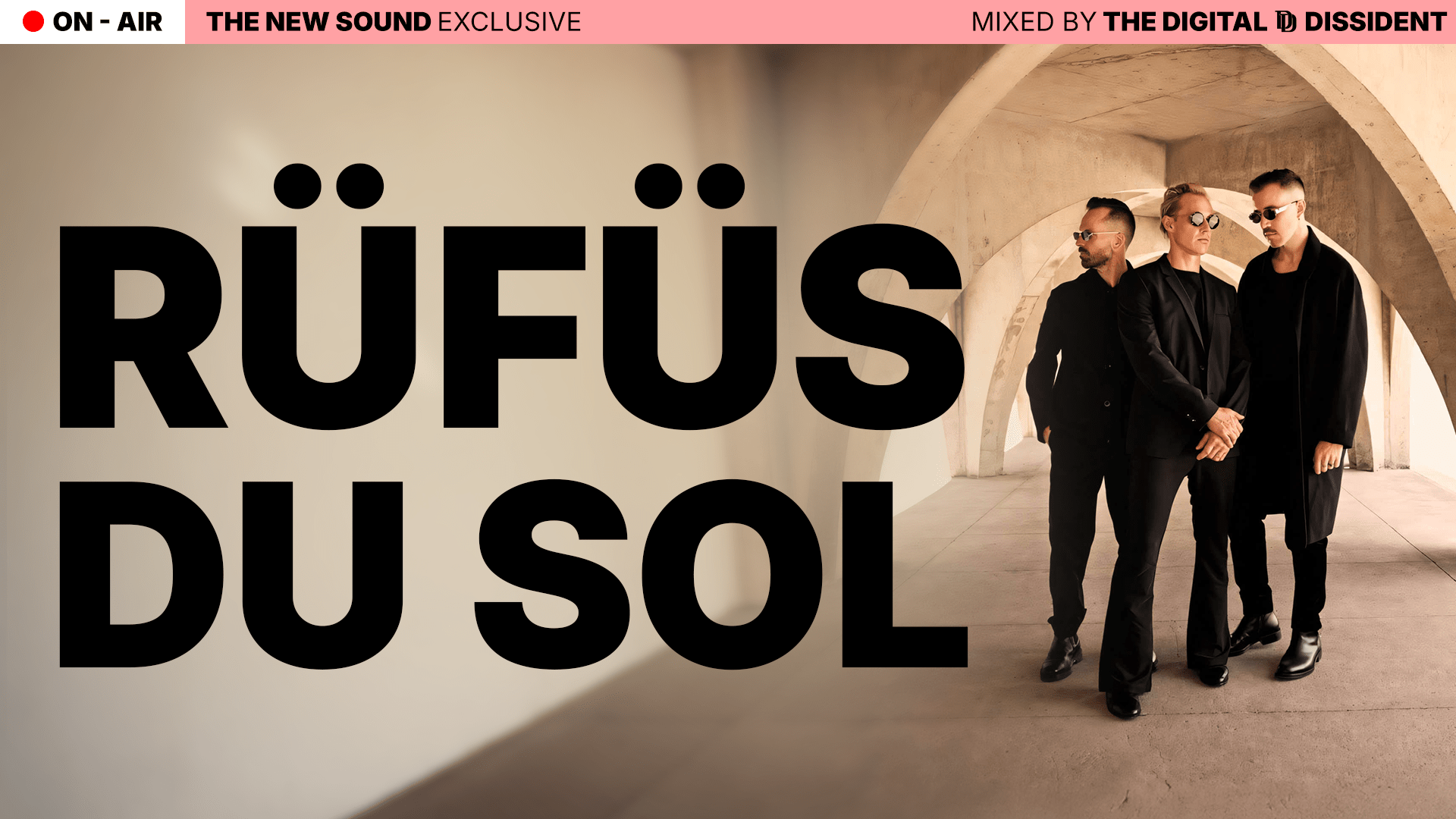 THE NEW SOUND ON AIR — 2025 afsluiten met RÜFÜS DU SOL - The New Sound