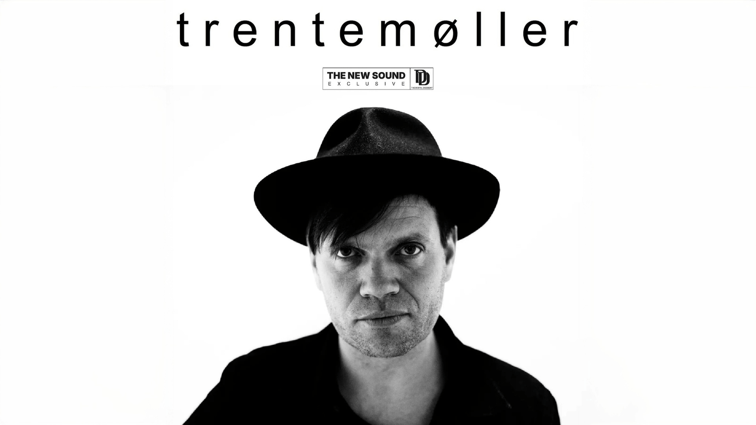 THE NEW SOUND ON AIR | 30 Minutes of Trentemøller – Northern Echoes by The Digital Dissident - The New Sound