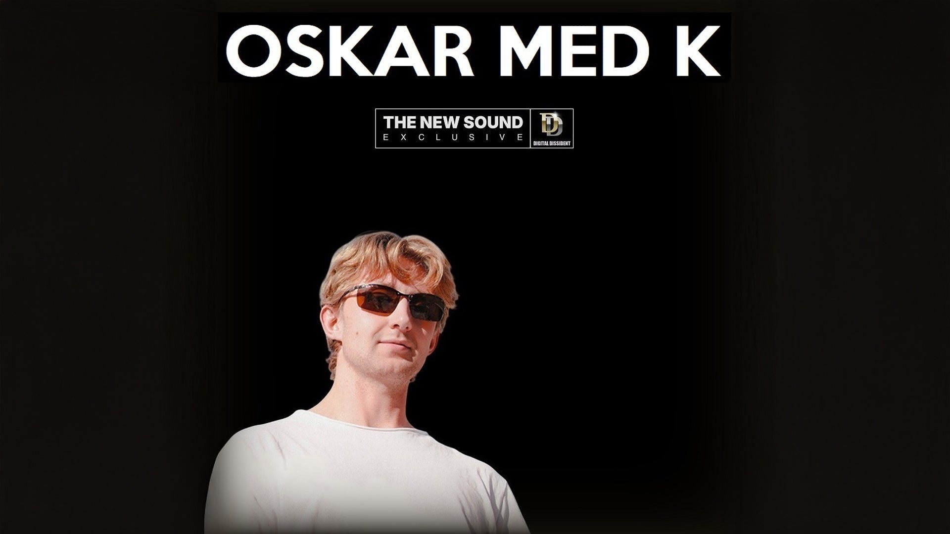 THE NEW SOUND ON AIR — OSKAR(en ja… RÜFÜS DU SOL blijft gewoon buitencategorie) - The New Sound